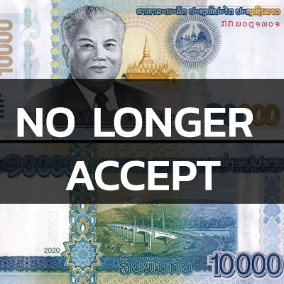 no longer accept LAO banknotes